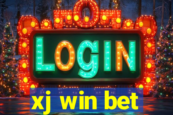 xj win bet